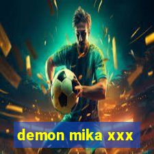 demon mika xxx